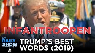 Trump's Best Words: 2019 Edition | The Daily Show screenshot 2