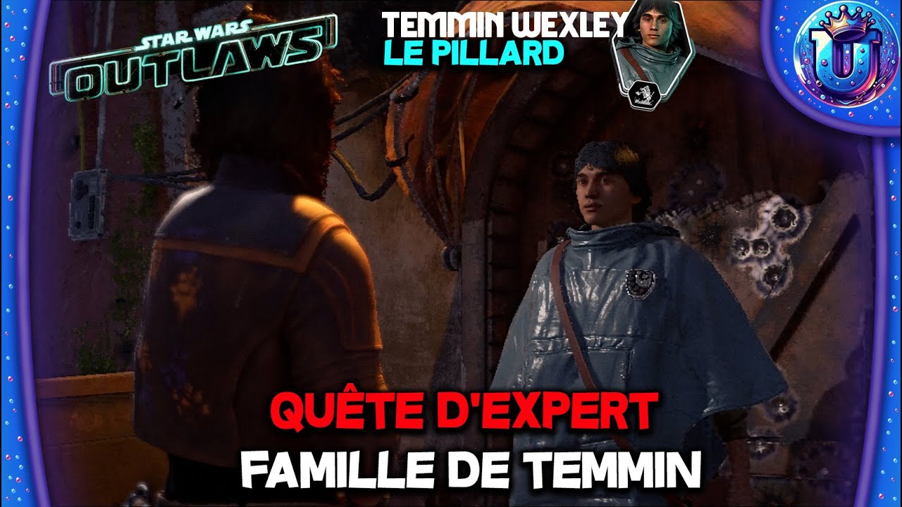 STAR WARS : OUTLAWS | QUETE D'EXPERT - FAMILLE DE TEMMIN - LE PILLARD ...