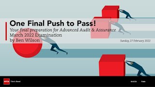 March 2022 Examination Enrichment Session: Advanced Audit and Assurance (AAA)