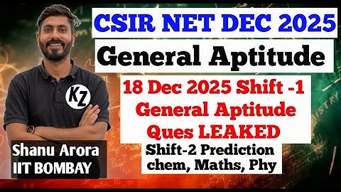 CSIR Net General Aptitude Shfit 1 Paper || Shanu Arora