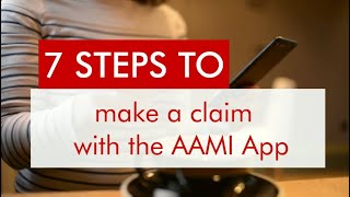 7 steps to make a claim with the AAMI App screenshot 1