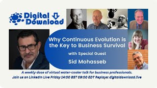 Why Continuous Evolution is the Key to Business Survival with Sid Mohasseb
