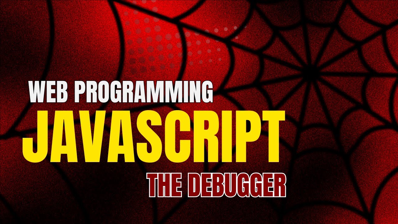 06 - The JavaScript Debugger in the Browser - YouTube