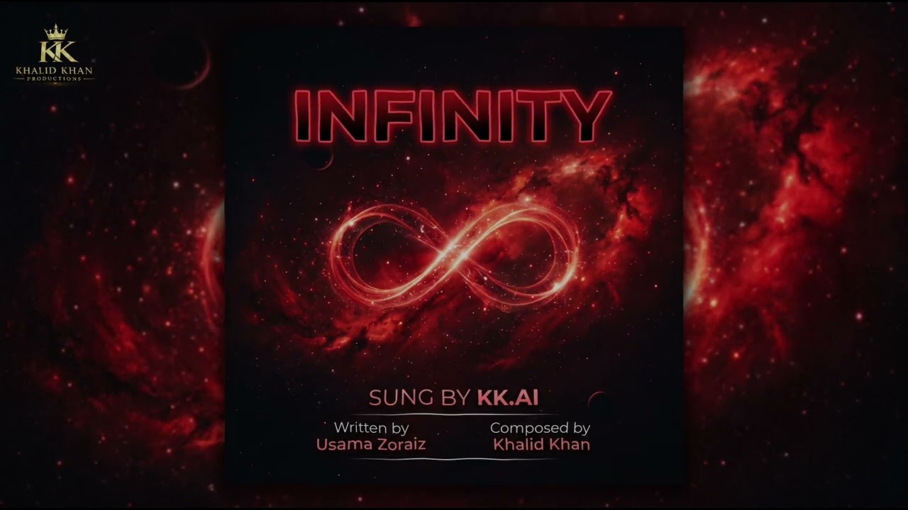Watch INFINITY| Usama Zoraiz | Khalid Khan | New Official Song | KK AI | Khalid Khan Productions on YouTube Watch INFINITY| Usama Zoraiz | Khalid Khan | New Official Song | KK AI | Khalid Khan Productions on YouTube