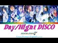 Day Night Disco Lyrics