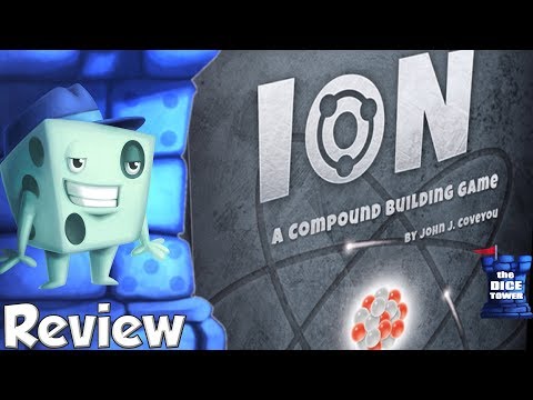 Ion: A Compound Building Game Review   with Tom Vasel