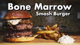 How To Make A Smash Burger With Bone Marrow And Homemade Brioche Buns - [Grilled Meat]
