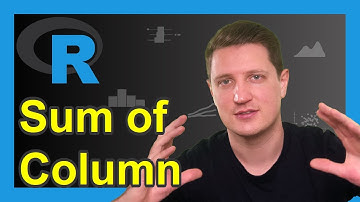 Get Sum of Data Frame Column Values in R (2 Examples) | Calculate Variable Sums | sum() & colSums()