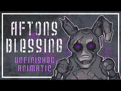 [UNFINISHED] Fnaf Burntrap Animatic "AFTONS BLESSING" - Song by @KryFuZe