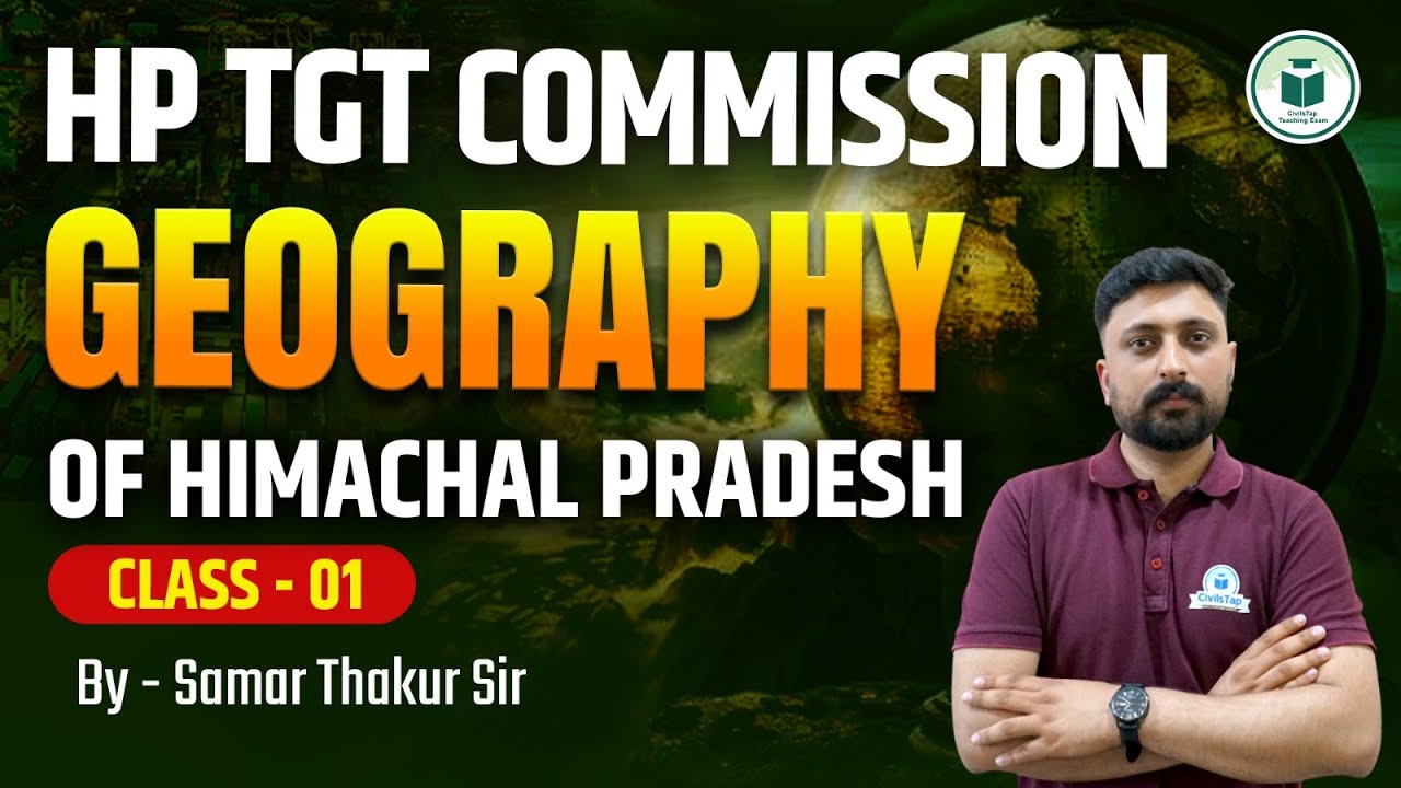 HP TGT Commission 2025 | Geography of Himachal Pradesh | Mixed MCQs | Class -1 | Civilstap