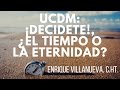 58. UN CURSO DE MILAGROS: ¡Decídete!, ¿El Tiempo o la Eternidad?