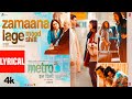 Zamaana Lage - Mood Shift (Lyrics) | Metro...In Dino | Papon | Pritam | Sandeep Shrivastava