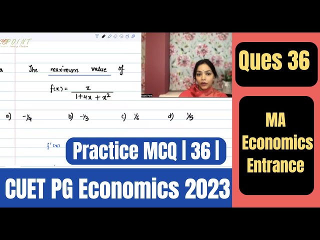 Maxima Minima | Liebnitz Theorem | CUET PG Economics 2023 | CUET MA Economics 2023 | Q36 |