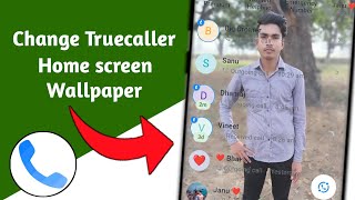 Change Truecaller Home Screen Wallpaper | Apply photo on truecaller | Truecaller tips and tricks screenshot 5