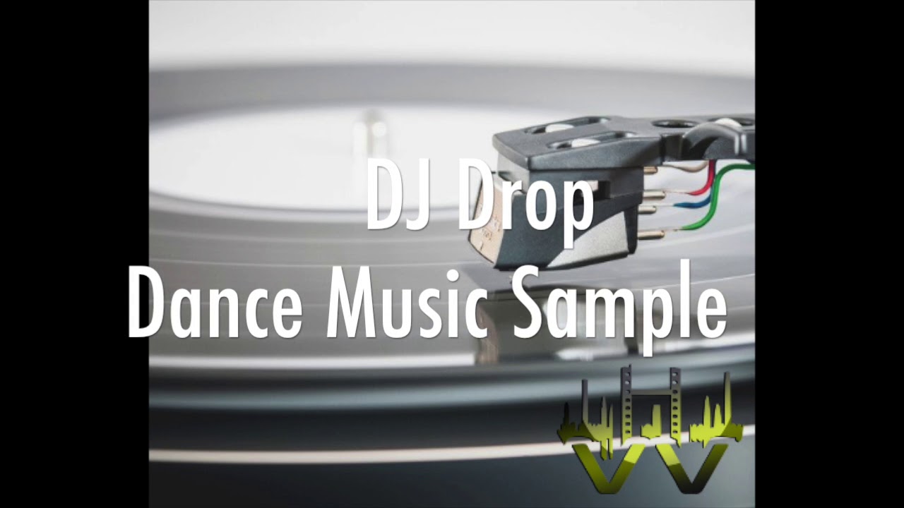 Dance Music DJ Drop Sample