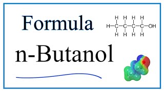 FIX ---- How To Write The Formula For N-Butanol FIX ---- How To Write The Formula For N-Butanol