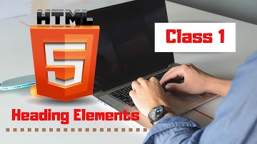 Html 5 Class  1 Heading Tags in Hindi/Urdu