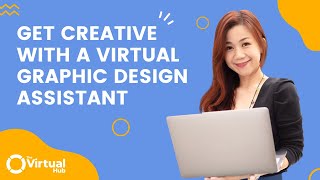 Get Creative With A Virtual Graphic Design Assistant