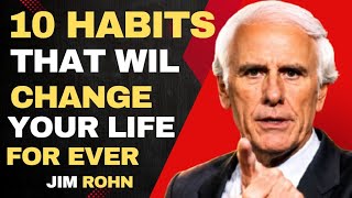 10 Small Habits That Will Change Your Life Forever | Jim Rohn Motivation