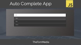 Autocomplete App with JavaScript