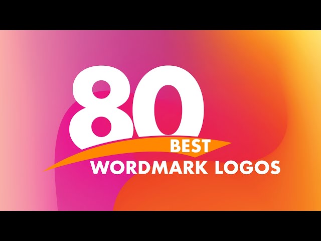 80 Best Wordmark Logos Design 