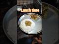 Daily Vlogs!😊#lunchtime #food #tasty #indianfood #gharkakhana #shortvideo