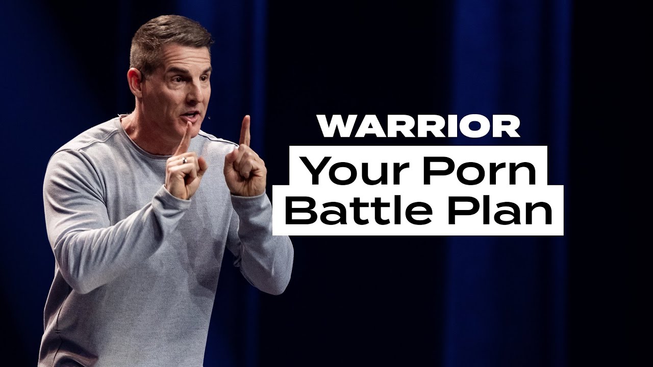 Your Porn Battle Plan - Warrior