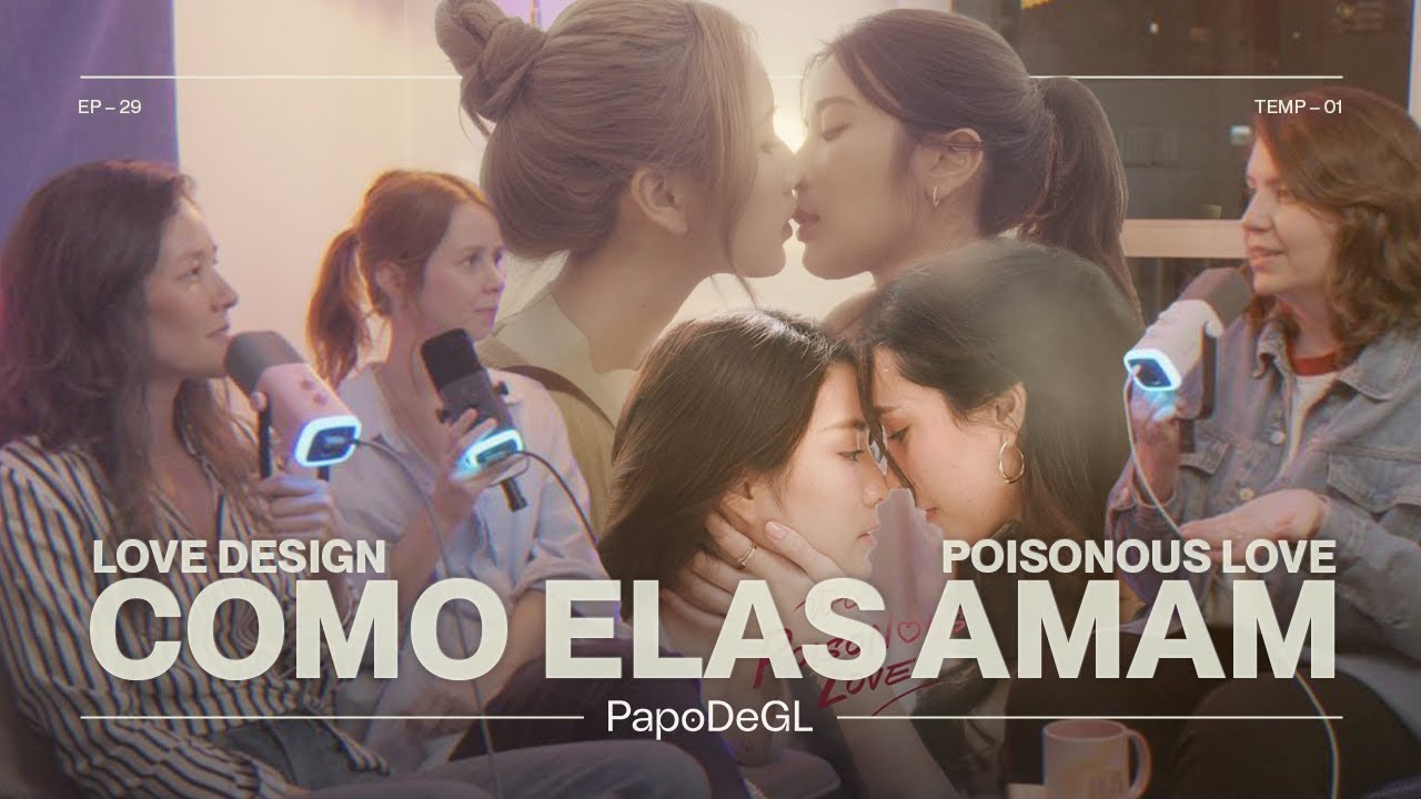 Intensidade de Poisonous Love x Calma de Love Design: Onde você se encaixa? | PapoDeGL | Ep. 29 | GL