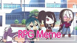 RPG Meme || Gacha Life || 300+ Subscriber Special (late) READ DESC!!!