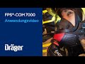 Dräger FPS®-COM 7000: Anwendungsvideo