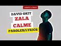 David okit  zala calme paroles