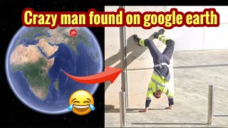 So funny 😆 crazy man found on google earth #googleearth #trending #shorts
