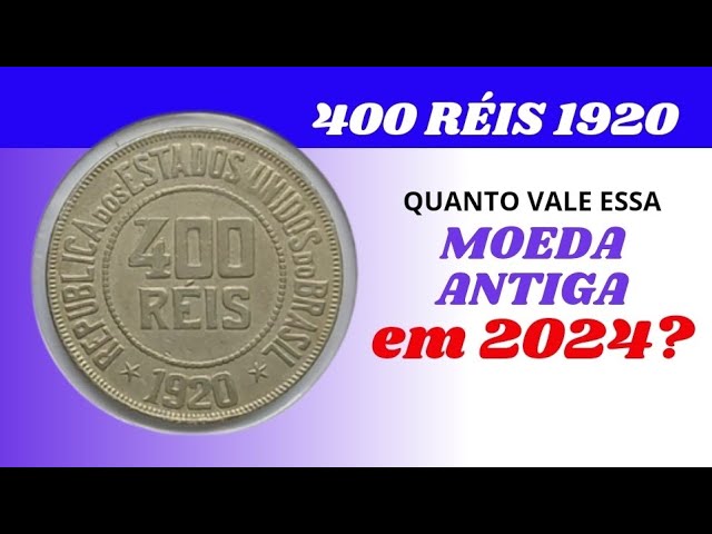 OLD 400 RÉIS COIN from 1920: HOW MUCH IS IT WORTH in 2024? - YouTube