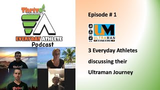Thrive Endurance Everyday Athlete Episode 1 Ultraman Australia prep