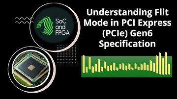 Understanding Flit Mode in PCI Express (PCIe) Gen6 Specification