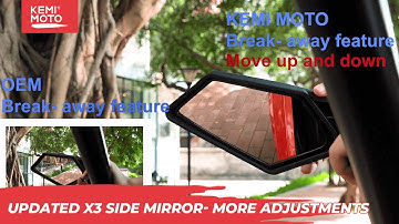 The Details of Updated X3 Side Mirror- More Adjustments | Kemimoto