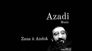 Azadî - Zana û Andok