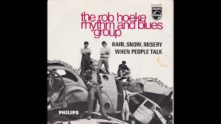 Rob Hoeke Rhythm & Blues Group - Rain, snow, misery (Nederbeat) | (Haarlem) 1966