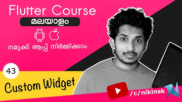 43 Create Custom Flutter Widget | Malayalam Course