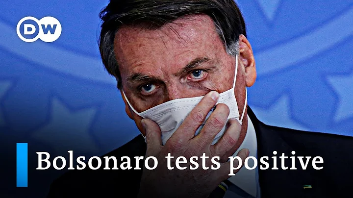 Brazil's President Jair Bolsonaro tests positive for coronavirus | DW News - DayDayNews