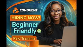 📌 Quick Rundown: CONDUENT- Work From Home Jobs, BEGINNER FRIENDLY- Hiring NOW (Paid Training)
