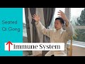 Seated qi gong exercise routine for strengthening the immune system  prevention is better than cure