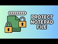 🔒 How to Password Protect and lock a Notepad File (Easy &amp; Free 2025 Guide!)