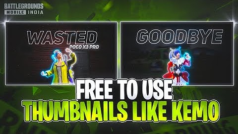 Free to use thumbnail like kemo | thumbnail like kemo | bgmi thumbnail pack