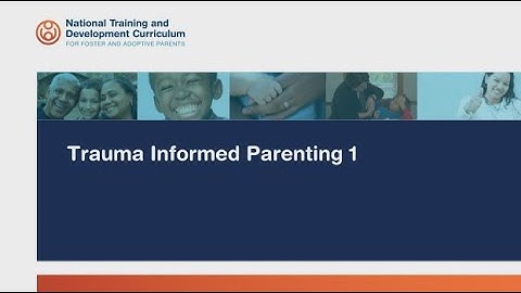 NTDC Classroom: Trauma-Informed Parenting – Living Room Scene 1