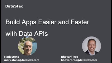 Webinar: Build Apps Easier & Faster with Data APIs  | DataStax