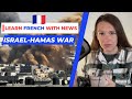 Learn french with news 5 israelhamas war