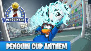 Club Penguin Cup Soundtrack Penguin Cup Anthem