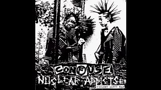Confuse - Full EP (Nuclear Addicts) 1984 (Hardcore Punk Japanese