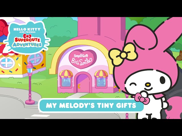 My Melody’s Tiny Gifts | Hello Kitty and Friends Supercute Adventures S5 EP 11 class=